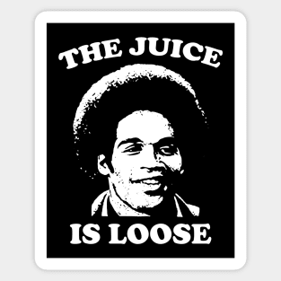 The Juice Is Loose - OJ Simpson Sticker